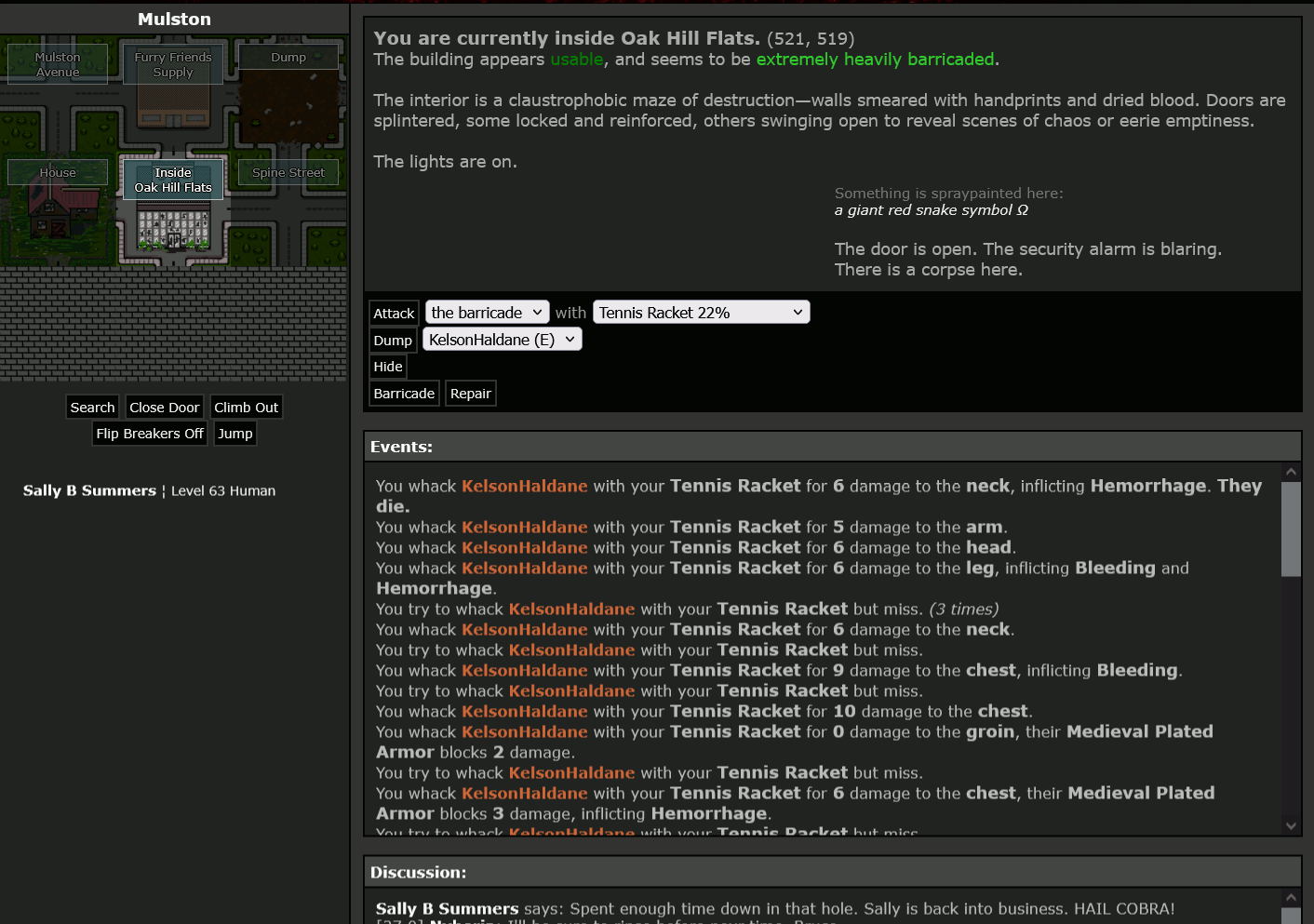 #21: KelsonHaldane - Burchell Arms Regulars - Sally B Summers says: "Spent enough time down in that hole. Sally is back into business. HAIL COBRA!" - Killed by Tennis Racket - 11/06/2025